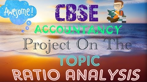 Class 12 Accountancy Project RATIO ANALASIS  Cbse Board Dynamic Bro