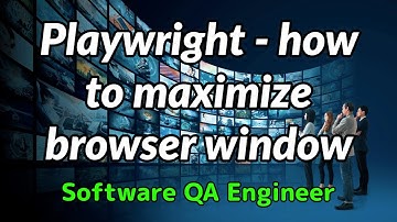Playwright - How to maximize browser window