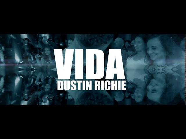 DUSTIN RICHIE- VIDA (BACHATA 2020)