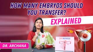 How Many Embryos Should Be Transferred in IVF? |Single vs Double Embryo Explained#pinnaclefertility