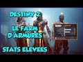 Destiny 2  comment fonctionne les stats et comment farm cela 