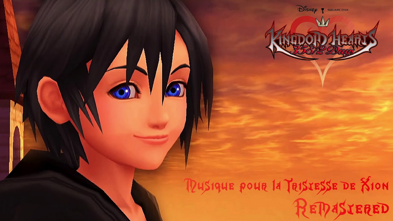 Musique Pour La Tristesse De Xion Xion S Theme Remastered Kingdom Hearts 358 2 Days Youtube Musique Pour La Tristesse De Xion Xion S Theme Remastered Kingdom Hearts 358 2 Days Youtube