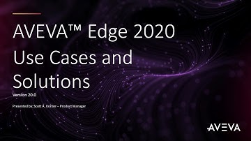 7 Use Cases and HMI SCADA Solutions Using AVEVA EDGE 2020