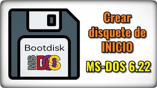 Cómo Crear Un Disquete De Inicio Bootable De Ms-Dos 6.22, De Forma Sencilla.