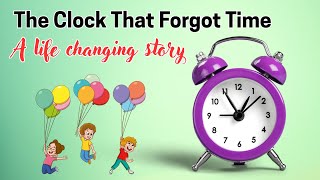 The Clock That Forgot Time | Family Friendly Moral Story in English