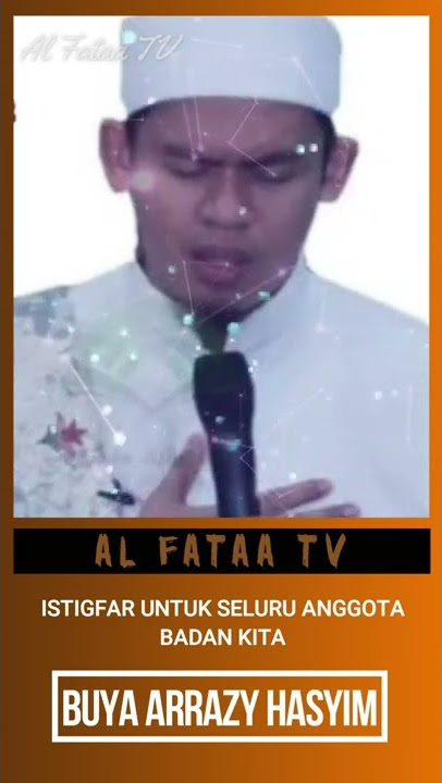 Istigfar untuk seluruh tubuh kita - Buya Arrazy Hasyim | TIKTOK Viral