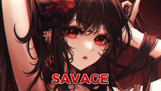 Bahari - Savage [Nightcore]