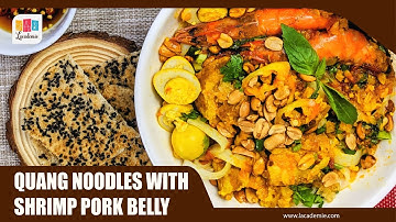 Quang Noodles With Shrimp And Pork Belly Recipe (Mì Quảng)