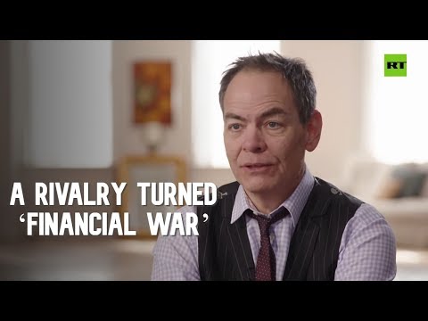 Keiser Report: A rivalry turned ‘financial war’ (E1464)