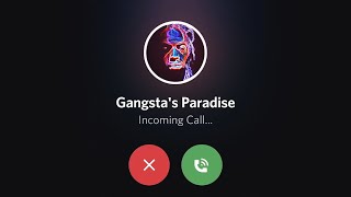 Gangsta's Paradise Vocoded To Discord Incoming Call