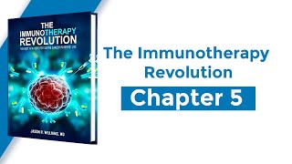 The Immunotherapy Revolution - Audiobook, Chapter 5