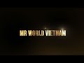 Trailer  mr world vietnam  nam vng th gii vit nam 2024