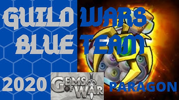 GUILD WARS BLUE DAY TEAM | Gems of War guild wars guide | PARAGON all BLUE TEAM plus scoring tips