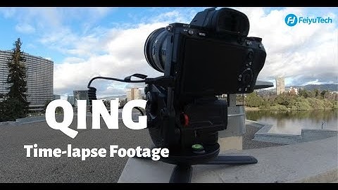 FeiyuTech Qing: Time-lapse Footage