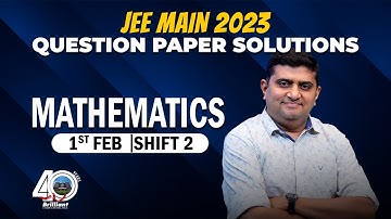 QUESTION PAPER SOLUTION I JEE MAIN 2023 SESSION 1 DISCUSSION- EVENING SHIFT-01-02-2023-MATHS