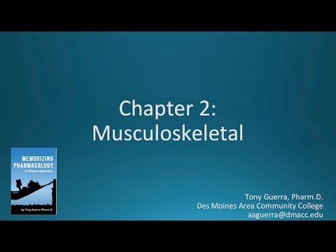 (CC) Top 200 Drugs Chapter 2 Musculoskeletal Nursing Pharmacology (Memorizing Pharmacology)