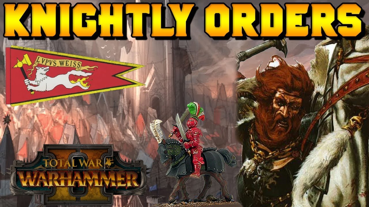 Knightly Orders of the Empire Knights of the White Wolf