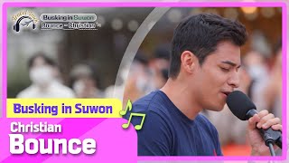 🎶Christian - Bounce (Original Song by Cho Yong-pil)