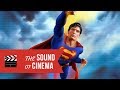 Superman Suite (Themes) | from The Sound of Cinema