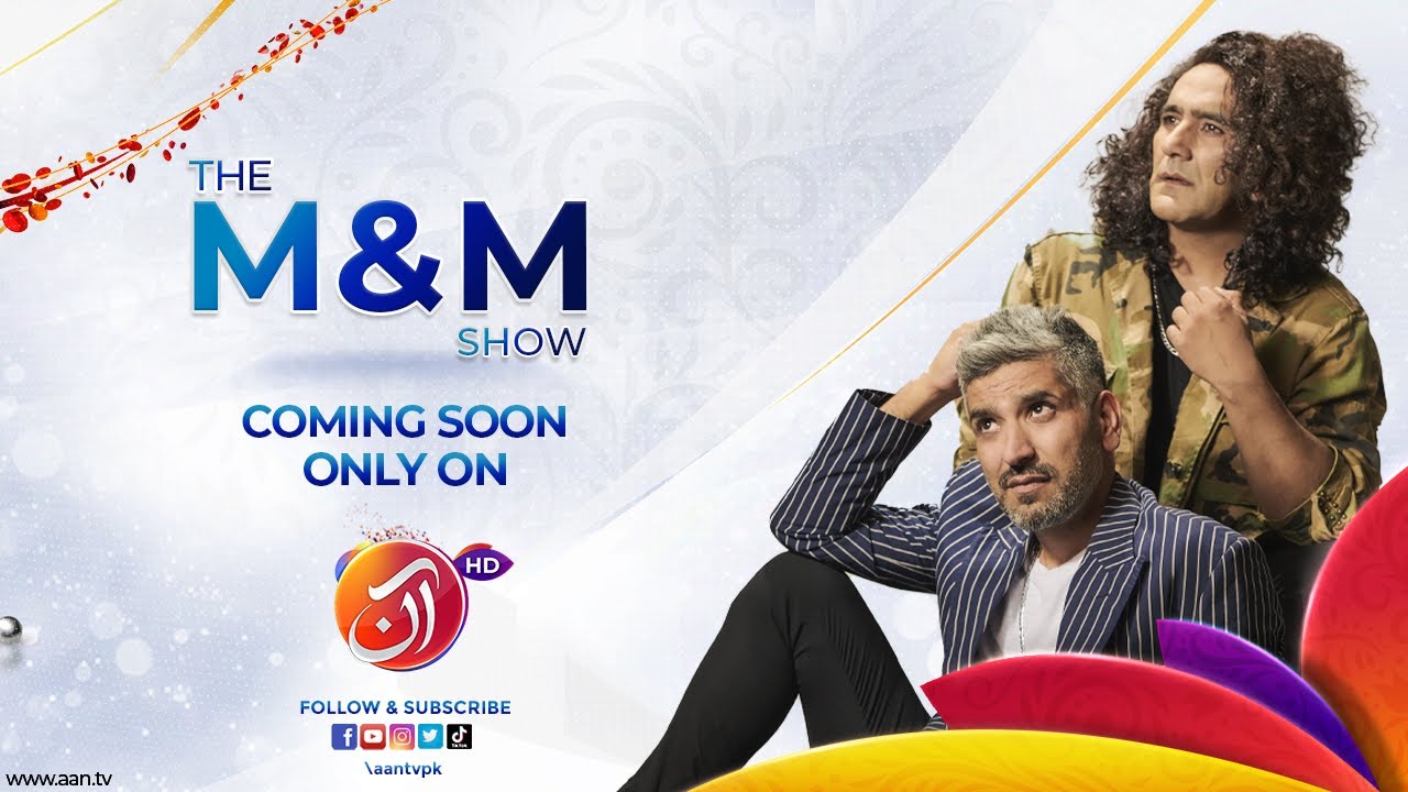 The M&M Show I AAN TV Pakistan's First Family Entertainment Channel