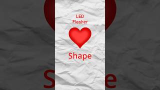 Heart Shape LED Flasher Circuit  #arduino #ledlights #flasher