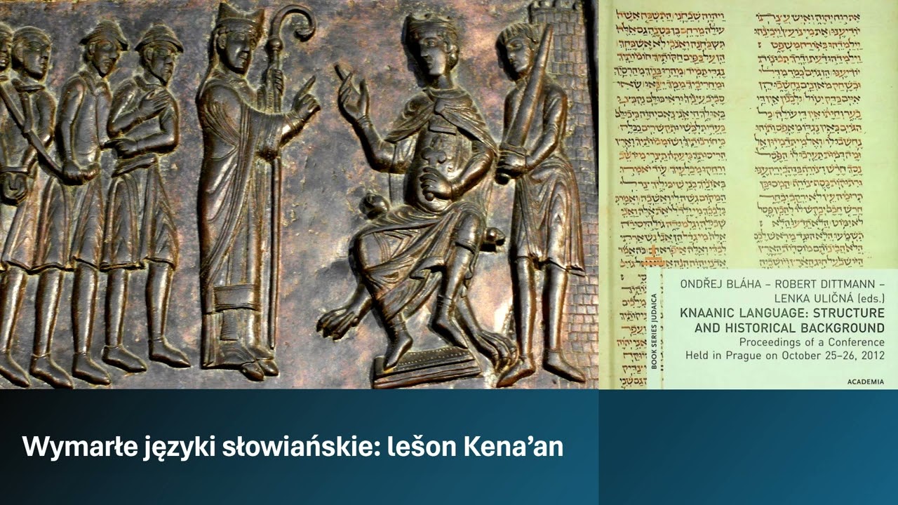 038 Wymarłe języki słowiańskie: lešon Kena’an