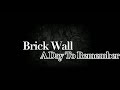 Brick Wall - A Day To Remember (Lyrics)