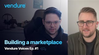 Building a Peer-to-Peer Marketplace with Vendure | Vendure Voices Ep. #1