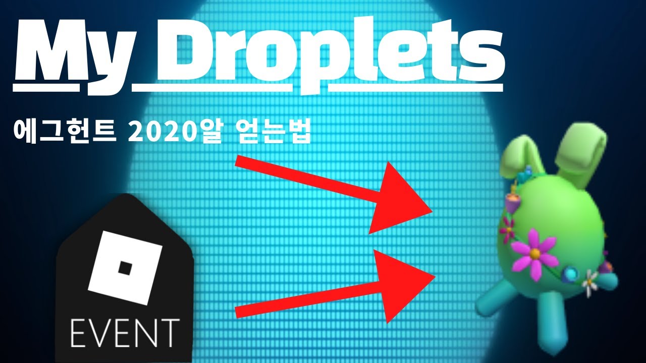 로블록스 My Droplets 알 얻는법 - YouTube
