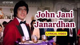 John Jani Janardhan (Official Lyric Video) | Mohammed Rafi | Amitabh,Shatrughan,Rishi,Hema | Naseeb