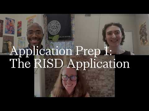 Application Prep 1: The first-year application | RISD Undergraduate Admissions | 2026-2027
