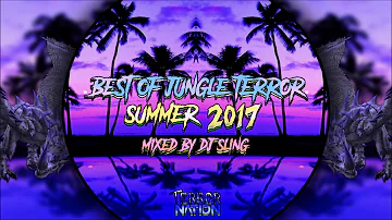 Best Of Jungle Terror - Summer 2017 -  Mixed By DJ Sling