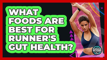 What Foods Are Best For Runner