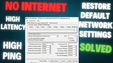 Restore Windows default network settings after TCP Optimizer | No Internet After Using TCP Optimizer
