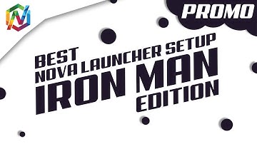 Best Nove Launcher Setup - Iron Man Edition | Promo | EP. 13 | TechWidNik