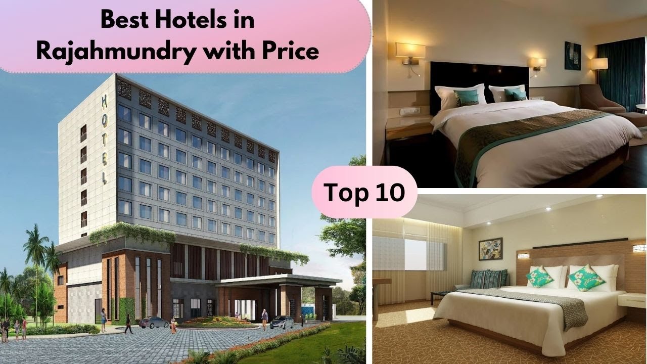 Top 10 Best Hotels in Rajahmundry with price YouTube