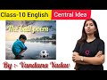 Central Idea (Ball) poem || Class 10 Ncert || detailed explanation by Vandana Yadav 