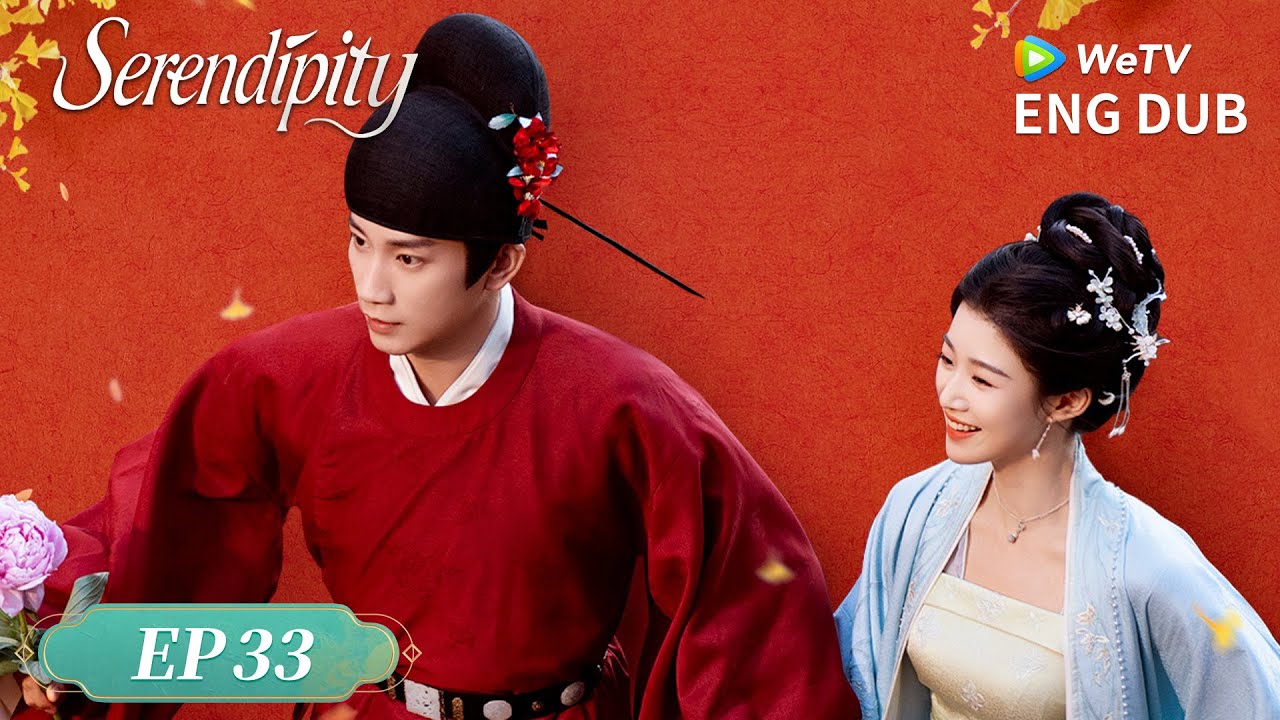 ENG DUB【Serendipity 榜上佳婿】EP33 | Love Between the Amnesiac