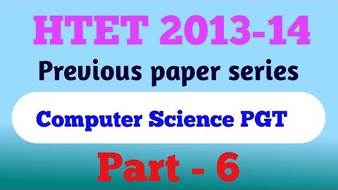 Htet PGT computer Science previous year question with Full explanation||2013-14