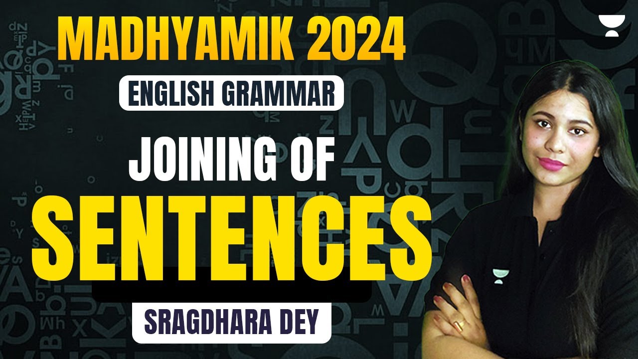 english-grammar-joining-of-sentences-part-1-sragdhara-dey-youtube