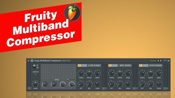 Explain the Fruity Multiband Compressor [FL Studio]