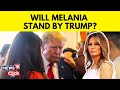 Donald Trump Indictment | How Melania Feels About Donald Trump