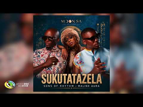 Sons of Rhythm & Maline Aura - Sukutatazela (Official Audio)