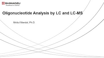 Oligonucleotide Analysis by LC and LC-MS