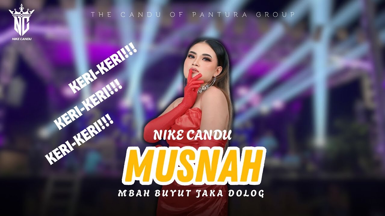 MUSNAH - Voc. NIKE CANDU || THE CANDU OF PANTURA NIKE CANDU GROUP (KERI-KERI)