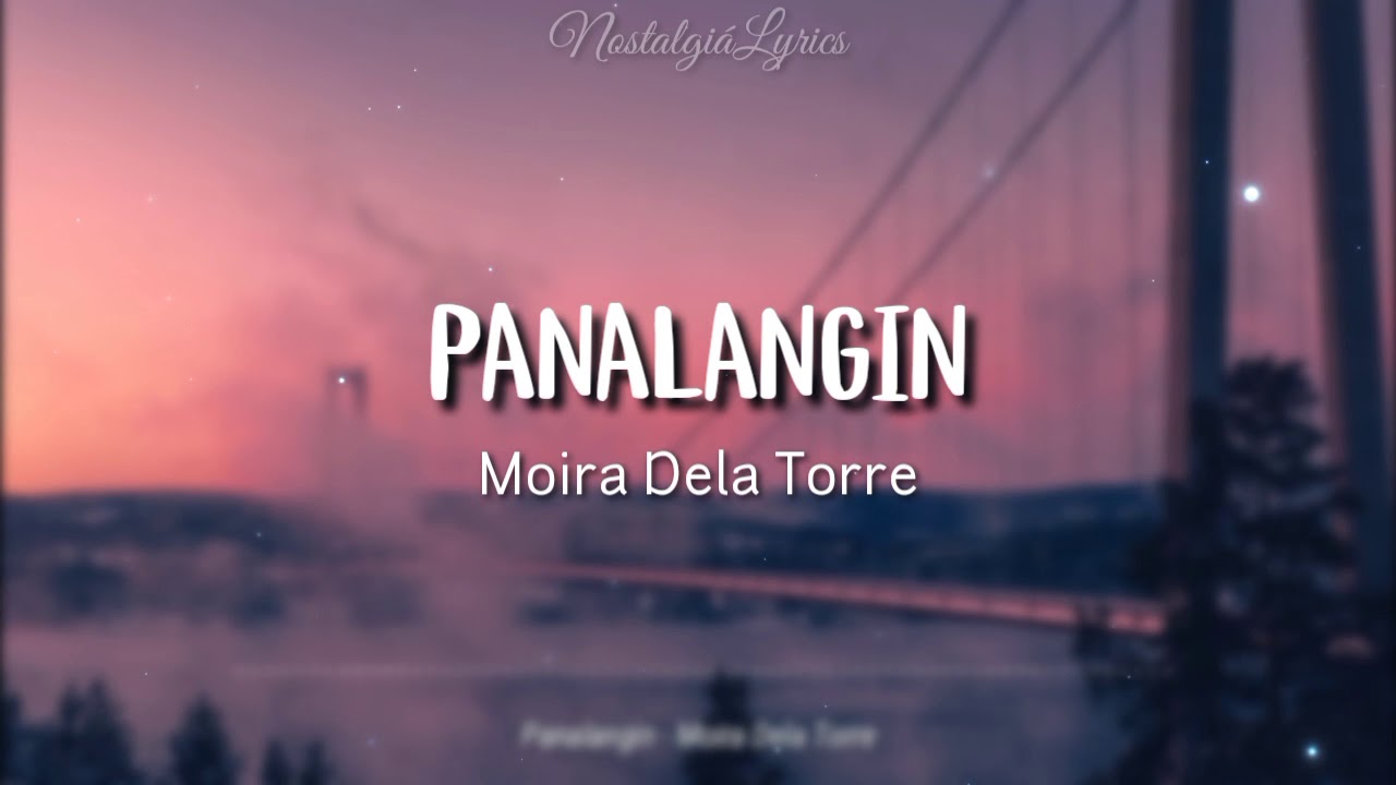 Panalangin - Moira Dela Torre (Lyrics)