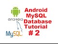 Android MySQL Database Tutorial 2 -  Android Login with PHP MySQL