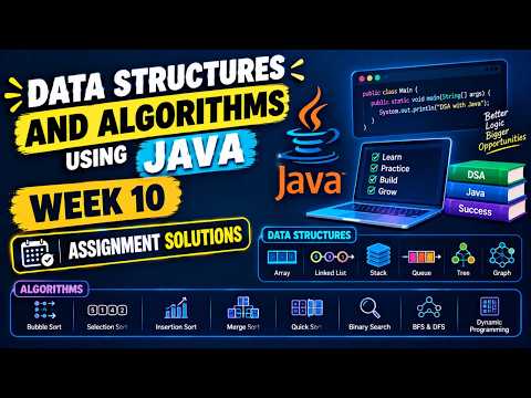 Data Structures and Algorithms using Java Week 10 Assignment Answers 2026 | NPTEL July 2026 | NPTEL