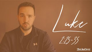 LUKE 2:25-35 - Joseph, Mary, and Jesus Meet Simeon