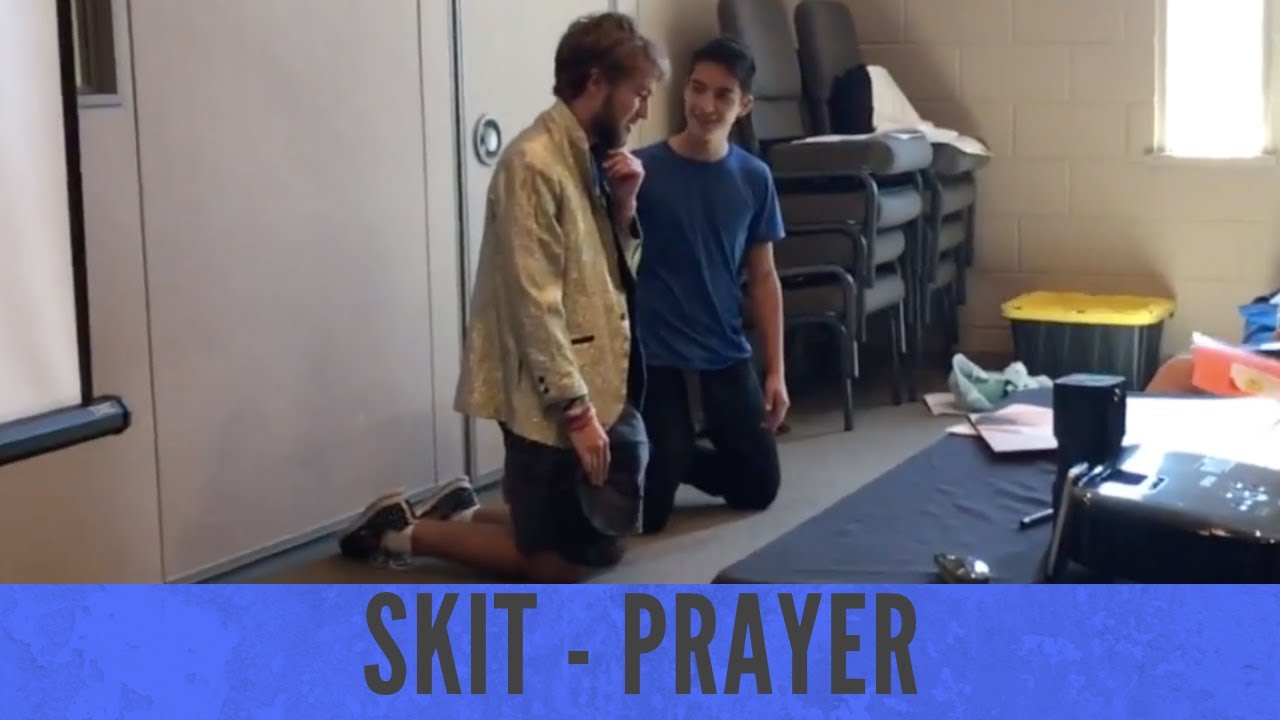Prayer Skit